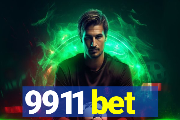 9911 bet